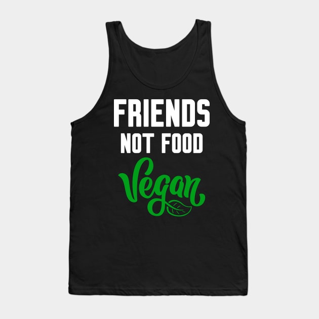 Friends not Food Tank Top by Work Memes